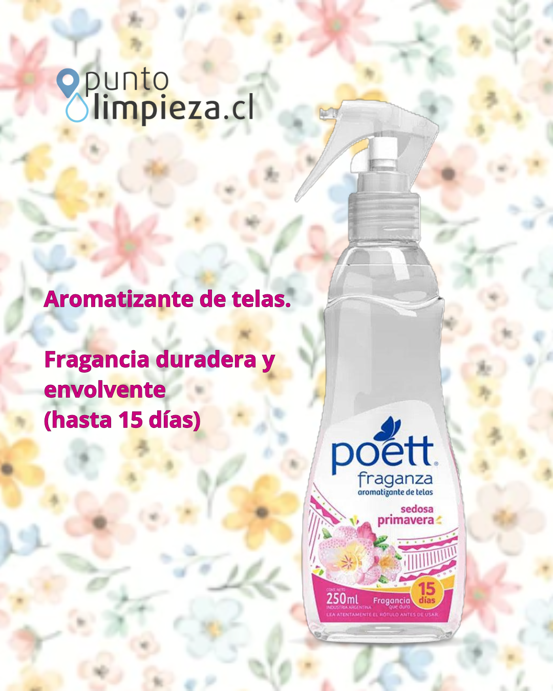 Poett Aromatizante de Telas Fraganza Sedosa Primavera 250 cc